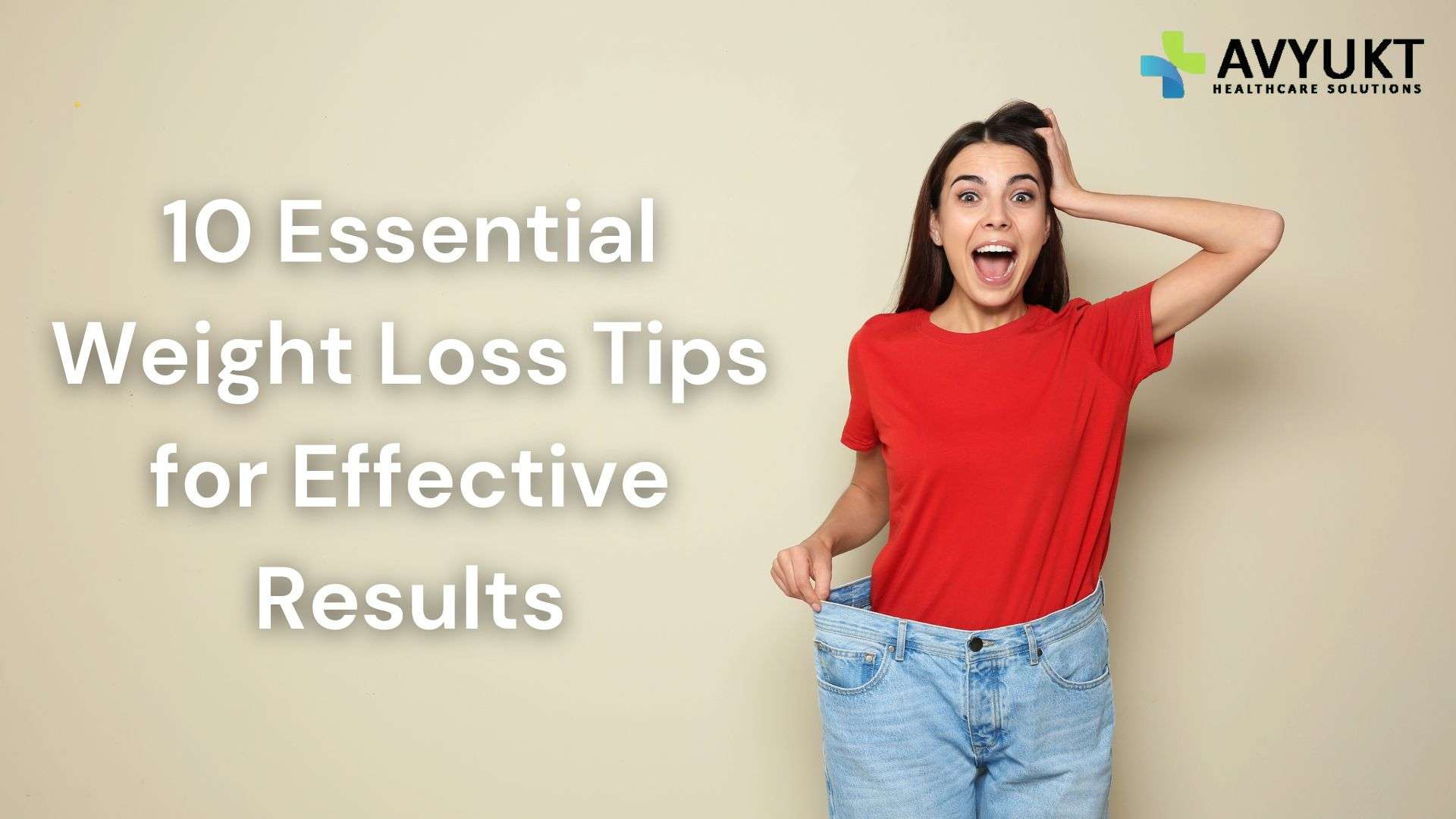 10-essential-weight-loss-tips-for-effective-results